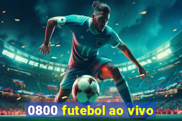 0800 futebol ao vivo